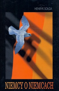 Niemcy o Niemcach - Sołga Henryk - ebook