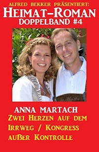 Heimat-Roman Doppelband #4 - Anna Martach - ebook