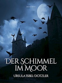 Der Schimmel im Moor - Ursula Isbel-Dotzler - ebook