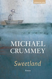 Sweetland - Michael Crummey - ebook