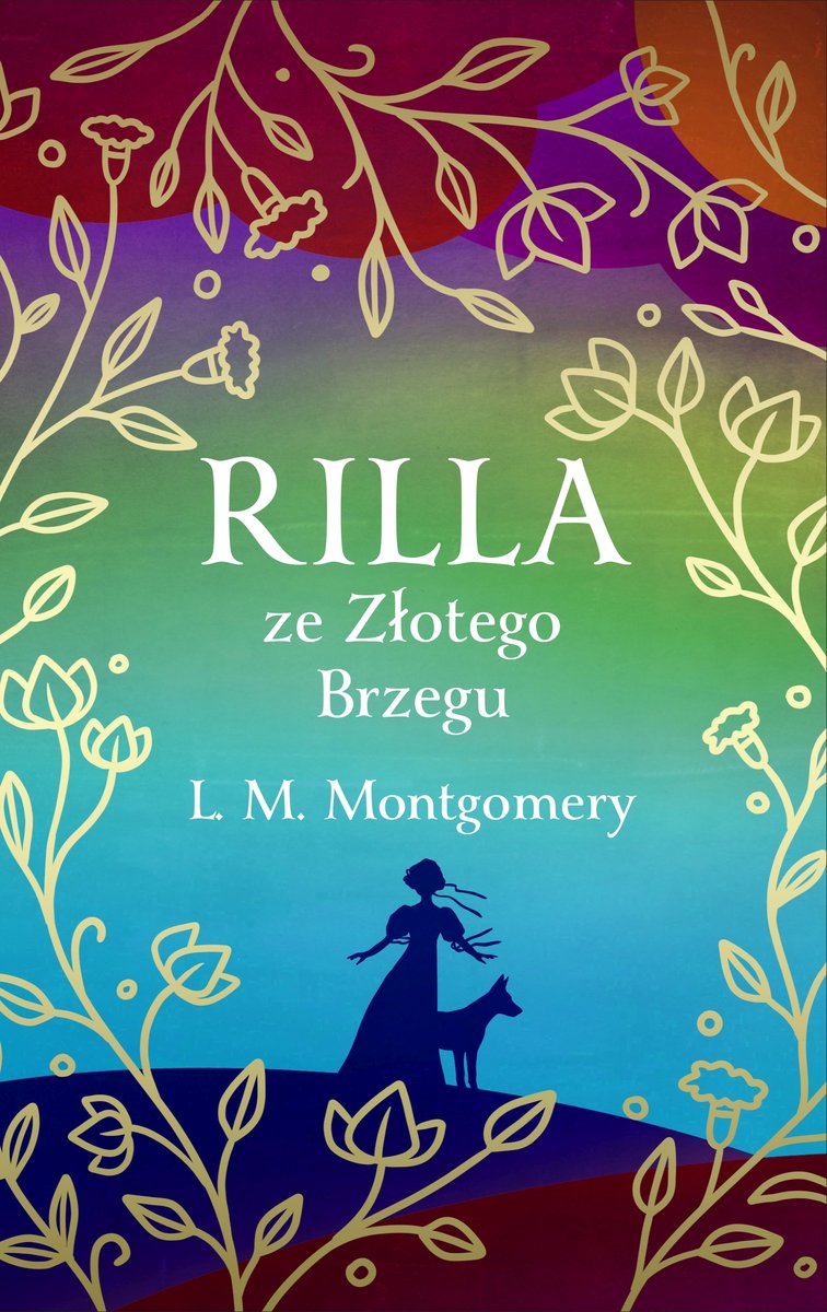 Rilla ze Złotego Brzegu (ekskluzywna edycja) - Lucy Maud Montgomery - ebook + książka