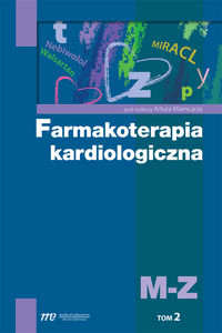 Farmakoterapia kardiologiczna Tom 2 M-Z -  - książka
