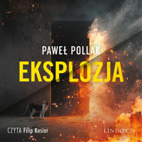 Eksplozja - Paweł Pollak - audiobook