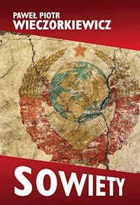 Sowiety - Wieczorkiewicz Paweł Piotr - książka