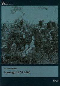 Marengo 14 VI 1800 - Rogacki Tomasz - książka