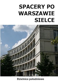 Spacery po Warszawie Sielce - Szymański Michał - książka