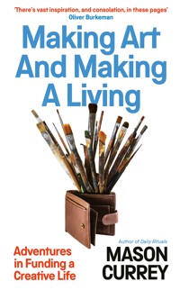 Making Art and Making a Living - Currey Mason - ebook