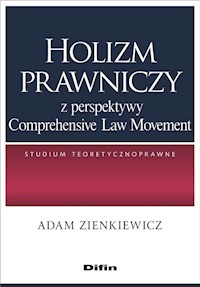 Holizm prawniczy z perspektywy Comprehensive Law Movement - Adam Zienkiewicz - książka