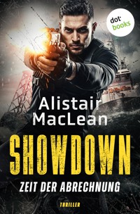 SHOWDOWN - Zeit der Abrechnung - Alistair MacLean - ebook
