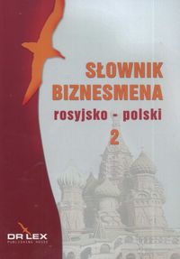 Rosyjsko-polski słownik biznesmena - Piotr Kapusta - książka