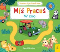 Miś Pracuś Przesuń paluszkiem W zoo - Davies Benji - książka