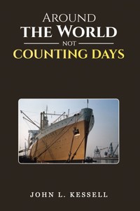 Around the World Not Counting Days - John L. Kessell - ebook