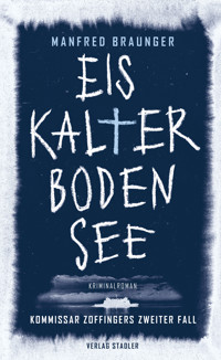 Eiskalter Bodensee - Manfred Braunger - ebook