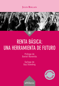 Renta básica: una herramienta de futuro (epub) - Julen Bollain Urbieta - ebook