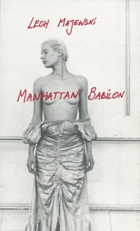 Manhattan Babilon - Lech Majewski - książka