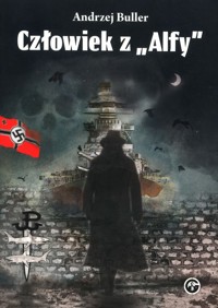 Człowiek z Alfy - Buller Andrzej - książka