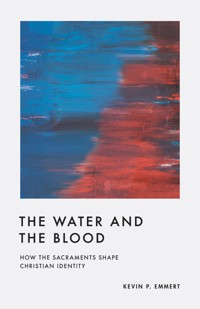The Water and the Blood - Kevin P. Emmert - ebook