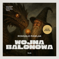 Wojna balonowa - Romuald Pawlak - audiobook