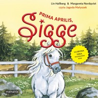 Sigge. 5. Sigge. Tom 5. Prima aprilis, Sigge - Lin Hallberg - audiobook