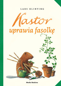 Kastor uprawia fasolkę - Lars Klinting - książka