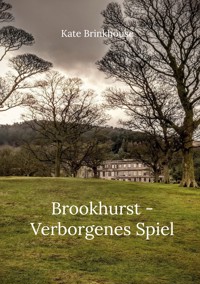 Brookhurst - Verborgenes Spiel - Kate Brinkhouse - ebook