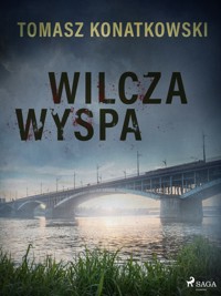 Wilcza wyspa - Tomasz Konatkowski - ebook + audiobook