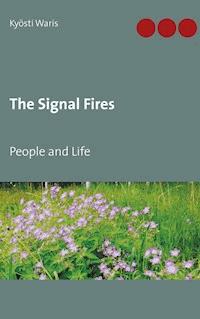 The Signal Fires - Kyösti Waris - ebook