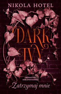 Dark Ivy. Zatrzymaj mnie - Hotel Nikola - ebook