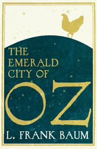 The Emerald City of Oz - Frank L. Baum - ebook