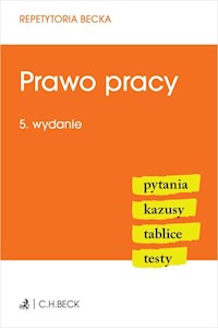 Prawo pracy Pytania Kazusy Tablice Testy - Barzycka-Banaszczyk Małgorzata, Grzelachowska-Larek Angelika, Larek Grzegorz - książka