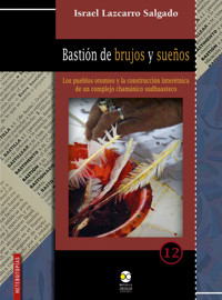 Bastión de brujos y sueños - Israel Lazcarro Salgado - ebook