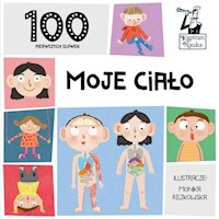 100 pierwszych słówek Moje ciało -  - książka