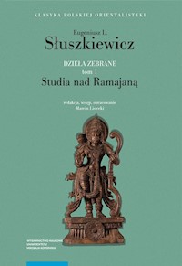 Dzieła zebrane Tom 1 Studia nad Ramajaną - Słuszkiewicz Eugeniusz L. - książka