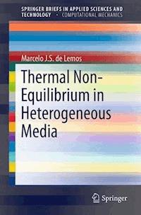 Thermal Non-Equilibrium in Heterogeneous Media - Marcelo J.S. de Lemos - ebook