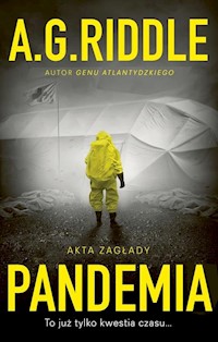 Akta zagłady Tom 1 Pandemia - A. G. Riddle - książka