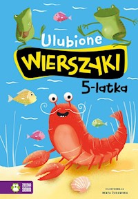 Ulubione wierszyki 5-latka - Tuwim Julian, Konopnicka Maria, Bełza Władysław, Krasicki Ignacy,Jachowicz Stanisław,Fredro Aleksand - książka