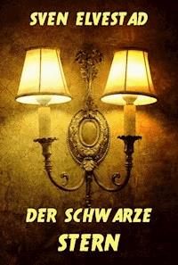 Der schwarze Stern - Sven Elvestad - ebook