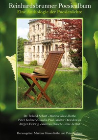 Reinhardsbrunner Poesiealbum - IG Freundeskreis Schlossfreunde Reinhardsbrunn Autorengruppe - ebook