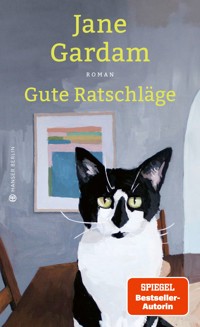 Gute Ratschläge - Jane Gardam - ebook