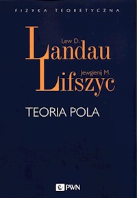 Teoria pola - Landau Lew D., Lifszyc Jewgienij M. - książka