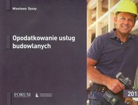 Opodatkowanie usług budowlanych 2013 - Wiesława Dyszy - książka
