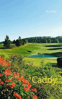 Caddy - Bo Sauer - ebook