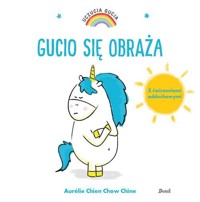Uczucia Gucia Gucio się obraża - Chine Aurelie Chien Chow - książka