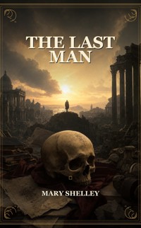 The Last Man - Mary Shelley - ebook + książka