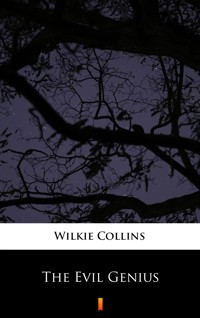 The Evil Genius - Collins Wilkie - ebook