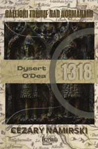 Dysert O'Dea: 1318. Gaelicki triumf nad Normanami - Namirski Cezary - ebook