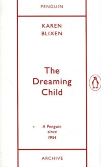 The Dreaming Child - Karen Blixen - książka