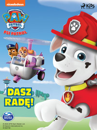 Psi Patrol: Dasz radę! - PAW Patrol - ebook + audiobook