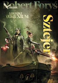 Sztejer. Kroniki Torunium - Robert Foryś - ebook