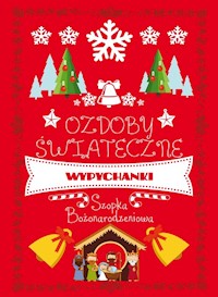 Ozdoby świąteczne Szopka Bożonarodzeniowa -  - książka
